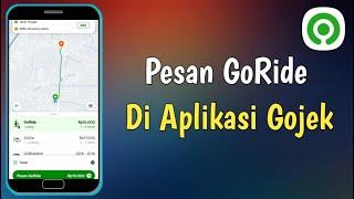 Cara Mudah Pesan Gojek Terbaru  GoRide