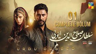 Sultan Salahuddin Ayyubi - Complete Bölüm 01 Urdu Dubbed  12 May 2024 - HUM TV