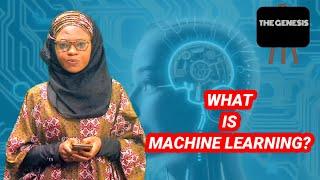 The Genesis What is Machine Learning  NTA