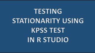 Testing Stationarity  by KPSS Test