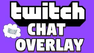 How To Get Twitch Chat to Show Overtop of Your Game - Twitch Ghost Chat - Twitch Chat Overlay