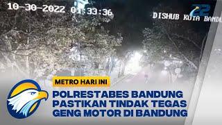 Polrestabes Bandung Pastikan Tindak Tegas Geng Motor di Bandung