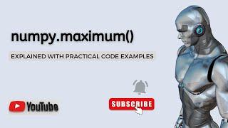 Python Numpy Maximum Function  Parameters Explained  Python Tutorial  Python Data Science