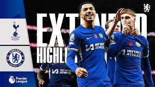 Tottenham 1-4 Chelsea  Highlights - EXTENDED  Premier League 202324