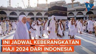 Jadwal Keberangkatan Haji 2024 Dari Indonesia Ini Cara Mengeceknya