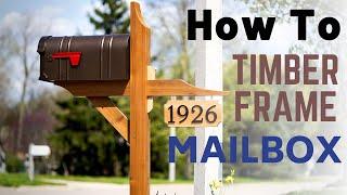 How To Make A Timber Frame Mailbox  DIY Home Improvement