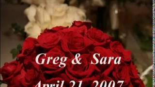 Greg & Sara Dors - April 21 2007 - Wedding Photos Slideshow