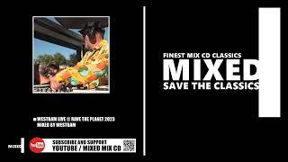 Westbam Live @ Rave the Planet  2023 Mixed by Westbam