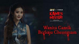 Wanita Cantik Berbaju Cheongsam - Kamis Misteri by Kaskus SFTH x Do You See What I See