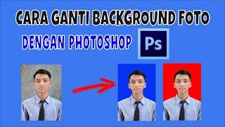 Ganti Background Foto Dengan Photoshop MUDAH