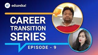 Career Transition Series - Episode 9  AWS Career Transition  AWS Training  Edureka Reviews
