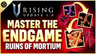 V Rising 1.0 - Ultimate Endgame Guide  Ruins of Mortium Legendary Weapons & More