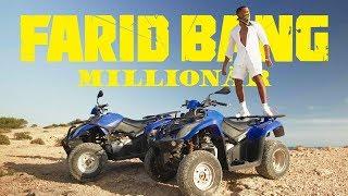 Farid Bang - MILLIONÄR official Video prod. by Juh-Dee