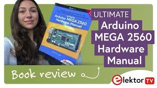 Ultimate Arduino Mega 2560 Hardware Manual Review