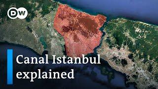 Canal Istanbul How Erdogans dream could be Turkeys nightmare  DW News