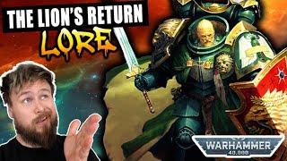 Lion Eljonsons Return EXPLAINED.  Warhammer 40K Lore