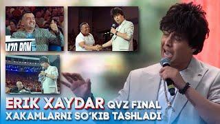 QVZ FINAL - ERIK XAYDAR  CHIQQAN JOYI TOLIQ  2022