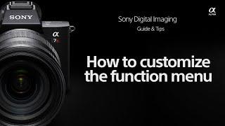 Sony  How-Tos  How to customize your Function Fn Menu