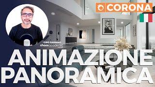 Animazione Archviz Corona  con 1 solo Frame 360°