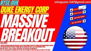 MASSIVE BREAKOUT  DUK STOCK ANALYSIS  DUKE ENERGY STOCK