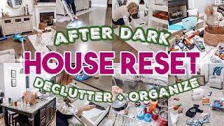 AFTER DARK  CLEANING MOTIVATION- WEEKEND HOUSE RESET-CLEAN WITH ME