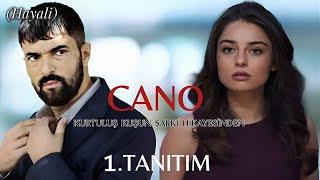 Yeni Dizi 2024  Cano 1.Tanıtım Hayali