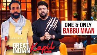 Kapil Sharma with Babbu Maan । Guru Randhawa । Netflix । Latest Punjabi Video
