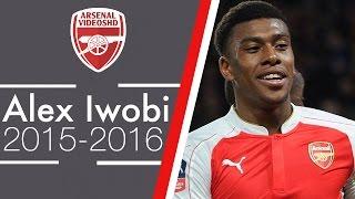 Alex Iwobi - This Is My Year 201516