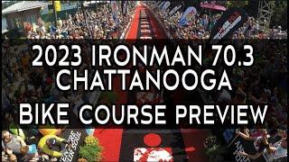 Bike Course Preview 2023 Ironman 70.3 Chattanooga