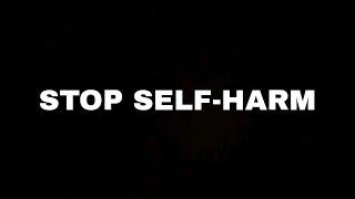 ways to stop SHself harm for you who needs it