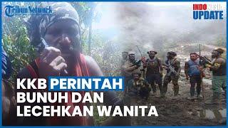 Beredar Video Ancaman dari KKB Papua Ngobrol di HT Perintahkan Culik Wanita untuk Dilecehkan