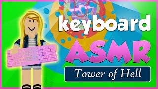 Roblox Tower of hell but its keyboard ASMR... *clicky* #2