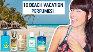 MY TOP 10 BEACH VACATION PERFUMES #summerperfumes #vacation #summertime #perfumereview #perfume