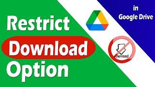 How to Restrict download google drive  Only View Access