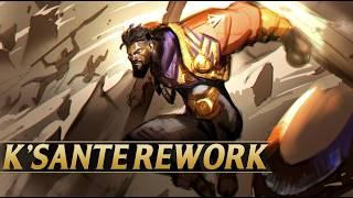 KSANTE IS GETTING REWORKED AGAIN - League of Legends