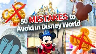 50 MISTAKES to Avoid in Disney World