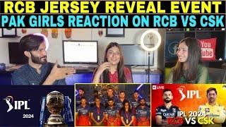 RCB VS CSK  PAK GIRLS REACTION ON IPL 2024  RCB JERSEY REVEAL EVENT  IPL LIVE