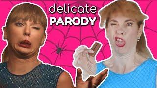 Taylor Swift - Delicate Parody  Delicious