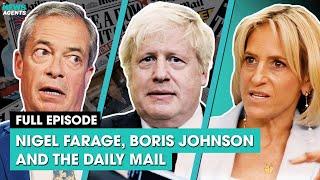 Nigel Farage Boris Johnson and the Daily Mail  The News Agents