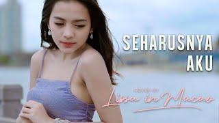 Seharusnya Aku - Wanda Mahardika Cover by Lissa in Macao