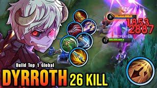 26 Kills Dyrroth Inspire + Full Attack Speed Build = NEW META - Build Top 1 Global Dyrroth  MLBB