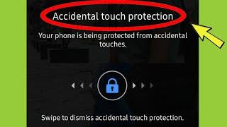 How to On Off Accidental touch protection in Samsung Smartphones android