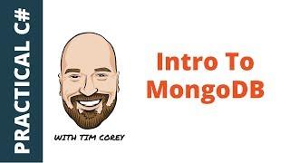 Intro to MongoDB with C# - Learn what NoSQL is why it is different than SQL and how to use it in C#