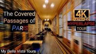 The covered PASSAGES of #Paris - by NIGHT  Tour in 3 mns -  - 4K #HYPERLAPSE  -  UltraHD 60 fps