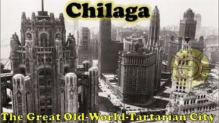 ChilagaThe Great Old-World-Tartarian City