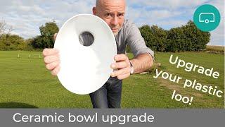 Ceramic bowl upgrade for Thetford Toilet - The TWUSCH