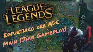 Erfurtnico spielt League of Legend? Der ADC Main Jhin Gameplay