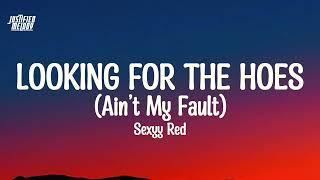 Sexyy Red - Looking For the Hoes Aint My Fault Lyrics Video “You like my voice it turn you on