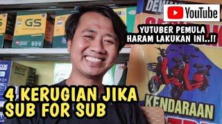 4 Kerugian Jika Kalian Melakukan Cara Sub For Sub - Beli Subscriber Yutuber Pemula..