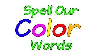 Learn the Colors  Spell Our Color Words  Colors Song  Colors  Jack Hartmann